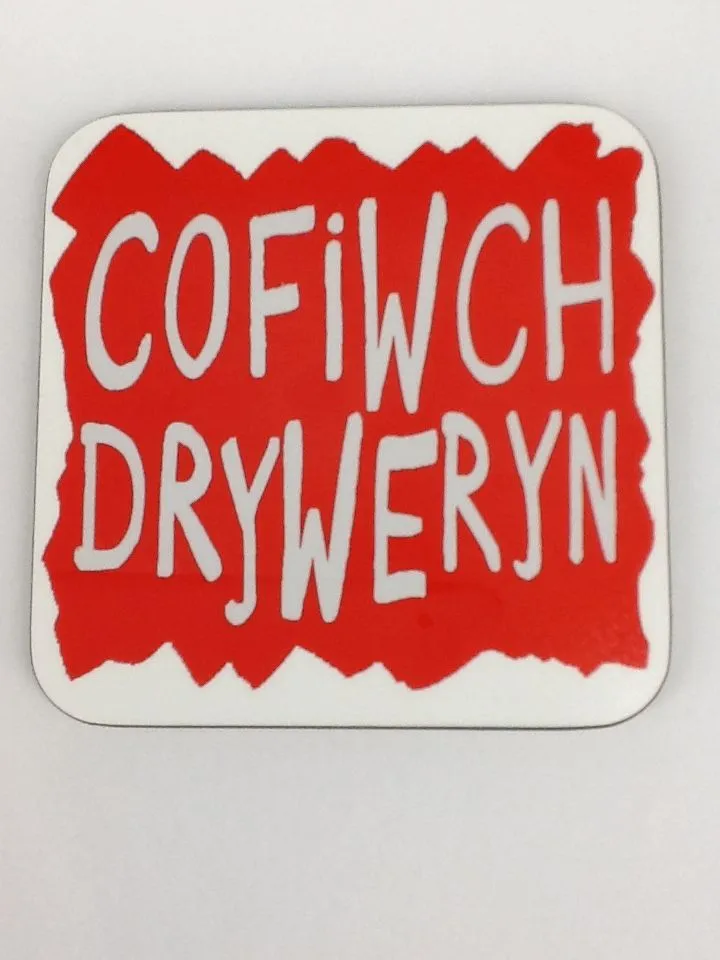 'Cofiwch Dryweryn' Coaster